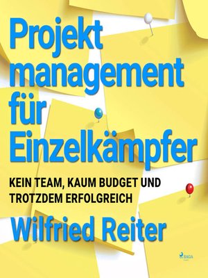 cover image of Projektmanagement für Einzelkämpfer--Kein Team, kaum Budget und trotzdem erfolgreich (Ungekürzt)